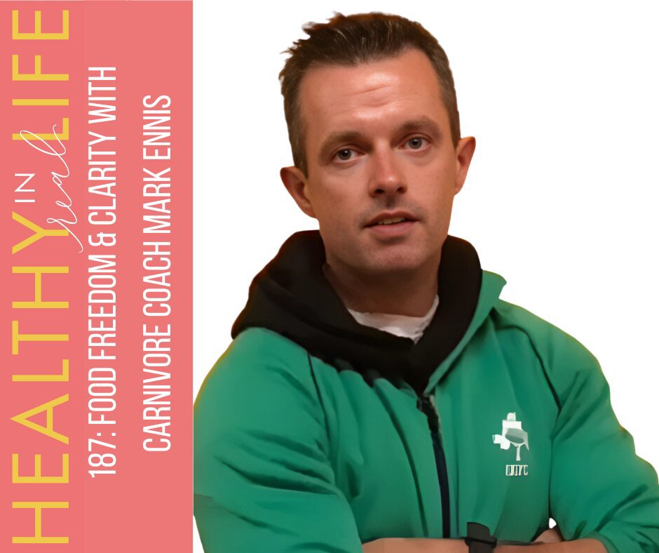 Food Freedom & Clarity with Carnivore Coach Mark Ennis